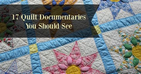 quilt.net movies|quilt documentary.